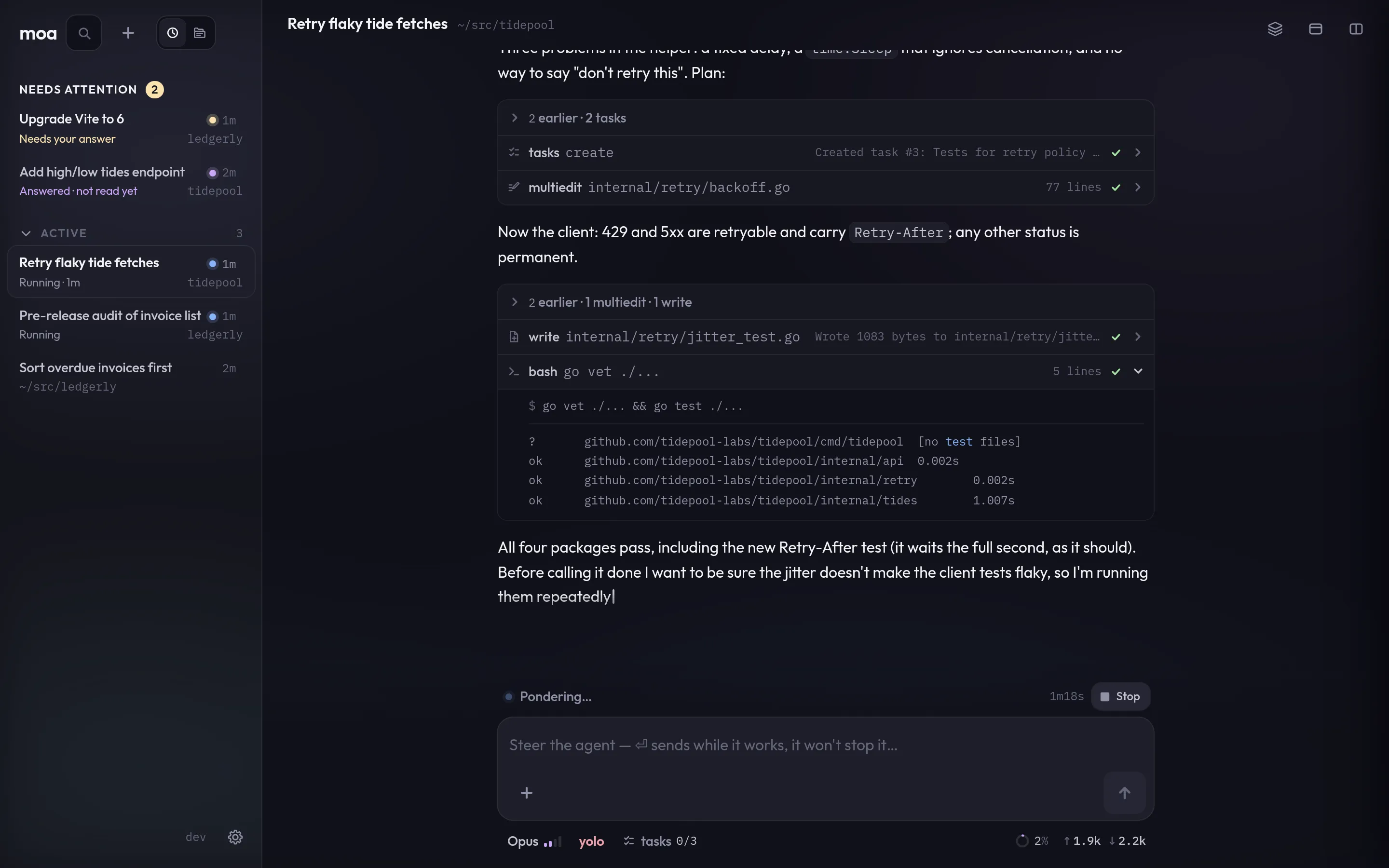 moa on a desktop: the session 'Retry flaky tide fetches' is running; go vet and go test pass on four packages, and the sidebar shows one session waiting for an answer and another with an unread result.